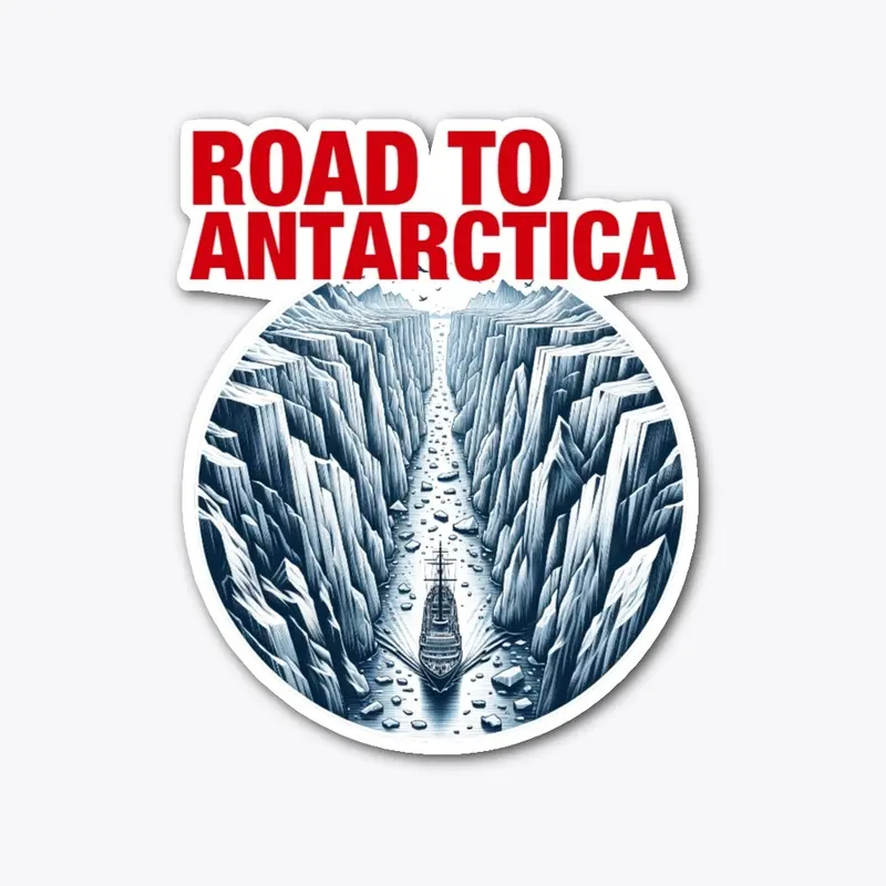 Road to Antarctica - Ship & Ice Walls